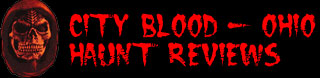 City Blood- Ohio haunt reviews