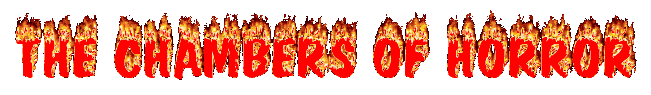the chambers of horror